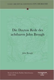 Die Dayton Rede Des Achtbaren John Brough (German Edition)