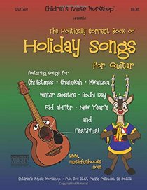 The Politically Correct Book of Holiday Songs for Guitar