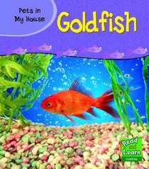 Pets in My House: Fish (Read & learn)