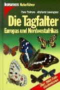 Die Tagfalter Europas und Nordwestafrikas.