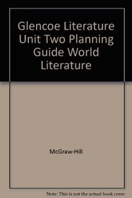 Glencoe Literature Unit Two Planning Guide World Literature