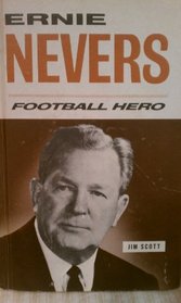 Ernie Nevers, Football Hero.