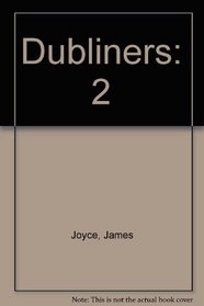 Dubliners: 2