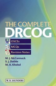 The Complete Drcog: Osces, McQs and Revision Notes