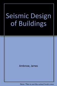 Seismic Design of Buildings