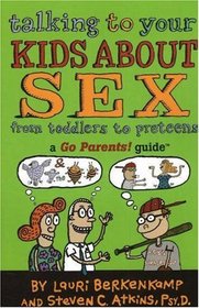 Talking to Your Kids About Sex: A Go Parents! Guide