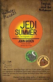 JEDI Summer: with The Magnetic Kid