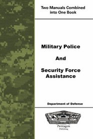 Military Police and Security Force Assistance