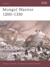 Mongol Warrior 1200-1350 (Warrior, 84)