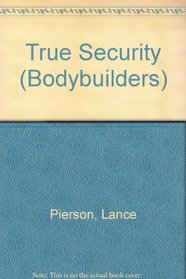 True Security (Bodybuilders)