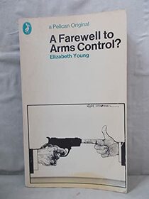 A Farewell to Arms Control (Pelican S.)
