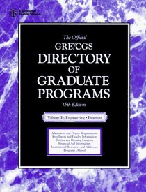 The Official Gre Cgs Directory of Graduate Programs: Engineering, Business (15th ed)