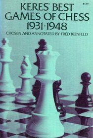 Keres' Best Games of Chess 1931-1948