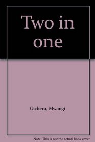 Two in one