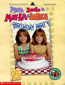 You're Invited to Mary-Kate  Ashley's Birthday Party (You're Invited to Mary-Kate  Ashley's)