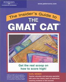 Insider's Guide: GMAT CAT (Insider's Guides)