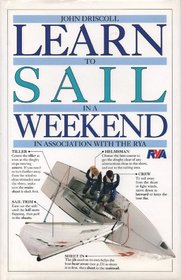 Learn to Sail in Weekend (Learn in a weekend) (Spanish Edition)