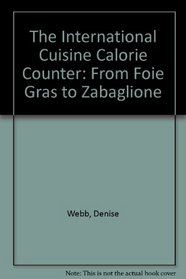The International Cuisines Calorie Counter