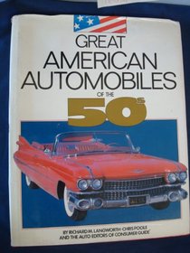 Great American Automobiles of the 50s