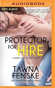 Protector for Hire (Front and Center)