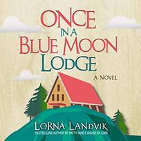 Once In A Blue Moon Lodge (Audio CD) (Unabridged)