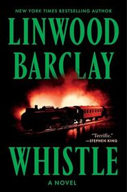 Whistle: A Novel