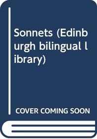 Sonnets (Edinburgh bilingual library)