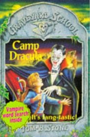 Camp Dracula (Graveyard School)