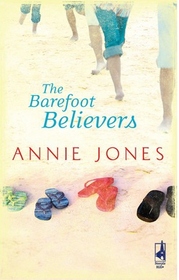 The Barefoot Believers (Life, Faith & Getting It Right, No 24)