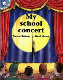 My School Concert: Gr 2: Reader Level 7 (Star Stories)