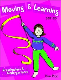 Moving and Learning Series: Preschoolers  Kindergartners