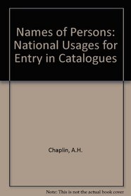 Names of Persons: National Usages for Entry in Catalogues
