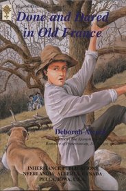 Done and Dared in Old France (Huguenot Inheritance, Bk 7)