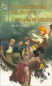 Amotinados del Bounty, Los - Un Drama En Mexico (Spanish Edition)