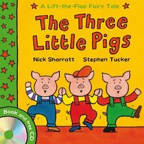 Lift-The-Flap Fairy Tales: The Three Little Pigs (with CD) (Lift the Flap Fairy Tale Bk/CD)