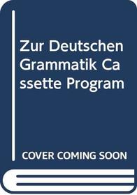 Zur Deutschen Grammatik Cassette Program (German Edition)