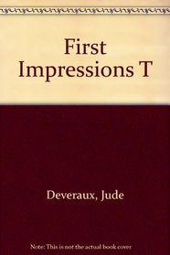 First Impressions T