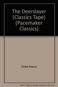 The Deerslayer (Classics Tape) (Pacemaker Classics)