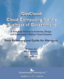 GovCloud: Cloud Computing for the Business of Government