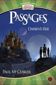 Darien's Rise (Adventures in Odyssey: Passages, Bk 1)
