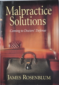 Malpractice solutions (The Grand Rounds Press)