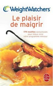 Le Plaisir De Maigrir (French Edition)