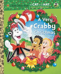 A Very Crabby Christmas (Seuss/Cat in the Hat) (Little Golden Book)