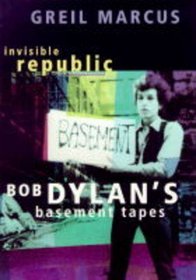 Bob Dylan: The Band and the Basement Tapes