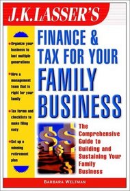 J.K. Lasser's Financial and Tax Strategies for Family Business