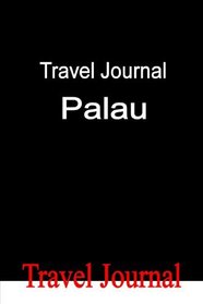 Travel Journal Palau