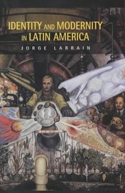 Identity and Modernity in Latin America