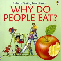 Why Do People Eat (Starting Point Science)