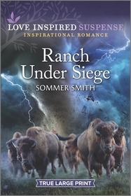 Ranch Under Siege (Love Inspired Suspense, No 972) (True Large Print)