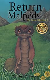 Return of the Malpeds (Trebor Tales, Bk 2)